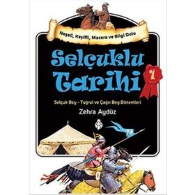Selçuklu Tarihi 1 - Zehra Aydüz
