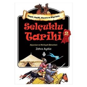 Selçuklu Tarihi 2 - Zehra Aydüz