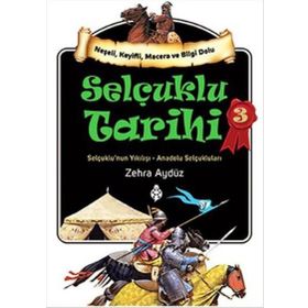 Selçuklu Tarihi 3 - Zehra Aydüz