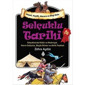 Selçuklu Tarihi - 4 - Zehra Aydüz
