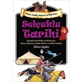 Selçuklu Tarihi - 4 - Zehra Aydüz