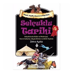 Selçuklu Tarihi - 4 - Zehra Aydüz