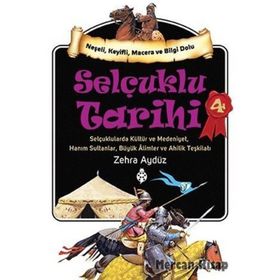 Selçuklu Tarihi 4 - Zehra Aygül
