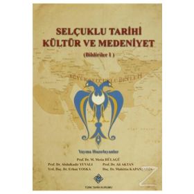 Selçuklu Tarihi Kültür ve Medeniyet : Bildiriler 2 Kitap Takım - Türk Tarih Kurumu Yayınları