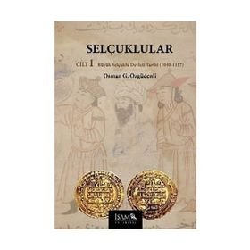 Selçuklular Cilt 1 - Osman Gazi Özgüdenli