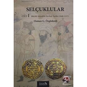 Selçuklular Cilt 1 - Osman Gazi Özgüdenli
