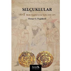 Selçuklular Cilt 1 - Osman Gazi Özgüdenli