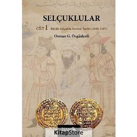Selçuklular Cilt 1 - Osman Gazi Özgüdenli