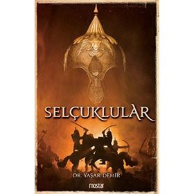 Selçuklular - Prof. Ali Muhammed Sallabi