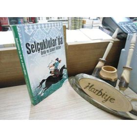 SELÇUKLULAR'DA ORDU VE ASKERI KÜLTÜR - SALIM KOCA