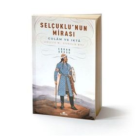 Selçuklu’nun Mirası - Erkan Göksu