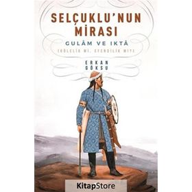 Selçuklu’nun Mirası - Erkan Göksu