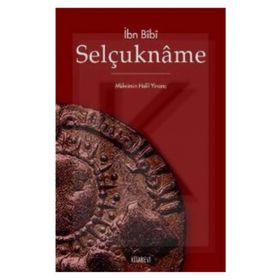 Selçukname - Ayşe Gül