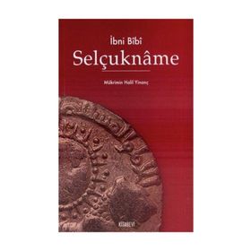 Selçukname - Ayşe Gül