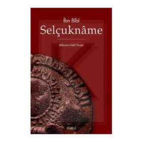 Selçukname - Ayşe Gül