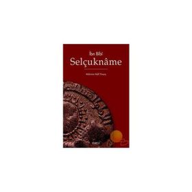 SELÇUKNÂME - İBN BIBI