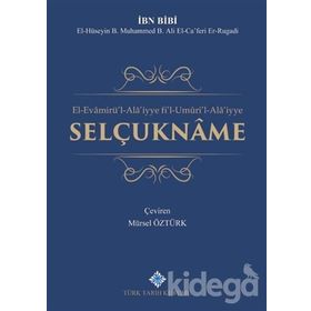 SELÇUKNÂME - İBN BIBI