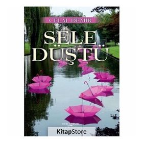 Sele Düştü - Celal Demir
