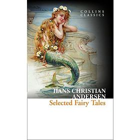 Selected Fairy Tales Collins Classics