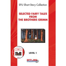 Selected Fairy Tales from the Brothers Grimm - Level 1 - Grimm Kardeşler Jacob Grimm - Wilhelm Grimm