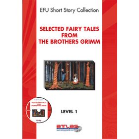 Selected Fairy Tales from the Brothers Grimm Level 1 - Grimm Kardeşler