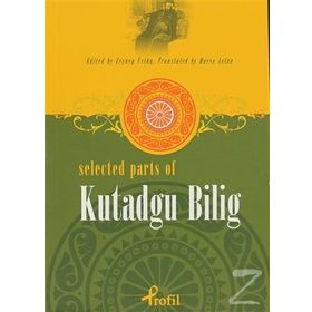 Selected Parts Of Kutadgu Bilig - Zeynep Üstün