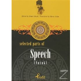 Selected Parts Of Speech Nutuk - Demet Küçük