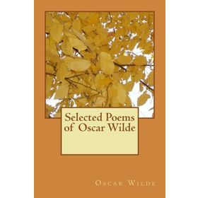 Selected Poems of - Oscar Wilde