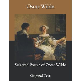 Selected Poems of - Oscar Wilde