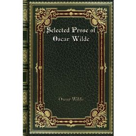Selected Prose of Oscar Wilde: Large Print - Oscar Wilde