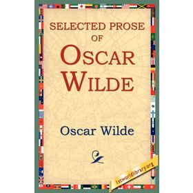 Selected Prose of Oscar Wilde: Large Print - Oscar Wilde
