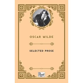 Selected Prose - Oscar Wilde