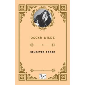 Selected Prose - Oscar Wilde