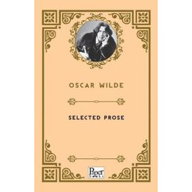 Selected Prose - Oscar Wilde
