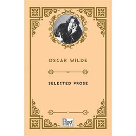 Selected Prose - Oscar Wilde