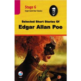 Selected Short Stories Of Edgar Allan Poe Stage 6 - Edgar Allan Poe