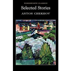 Selected Stories - Anton Pavlovich Chekhov