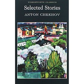 Selected Stories - Anton Pavlovich Chekhov