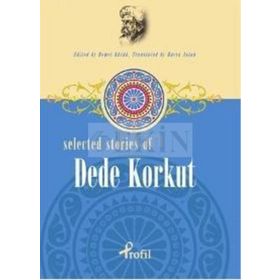 Selected Stories Of Dede Korkut - Demet Küçük