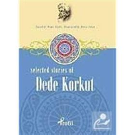 Selected Stories Of Dede Korkut - Demet Küçük