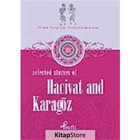 SELECTED STORIES OF HACIVAT AND KARAGÖZ - ZEYNEP ÜSTÜN