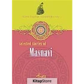 SELECTED STORIES OF MASNAVI - ZEYNEP ÜSTÜN