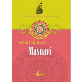 SELECTED STORIES OF MASNAVI - ZEYNEP ÜSTÜN
