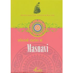 SELECTED STORIES OF MASNAVI - ZEYNEP ÜSTÜN