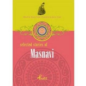 SELECTED STORIES OF MASNAVI - ZEYNEP ÜSTÜN