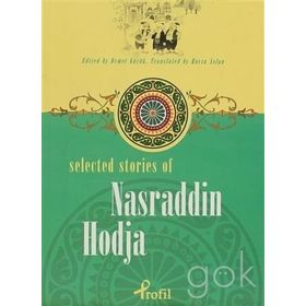 SELECTED STORIES OF NASRADDIN HODJA - DEMET KÜÇÜK