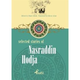SELECTED STORIES OF NASRADDIN HODJA - DEMET KÜÇÜK