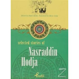 SELECTED STORIES OF NASRADDIN HODJA - DEMET KÜÇÜK