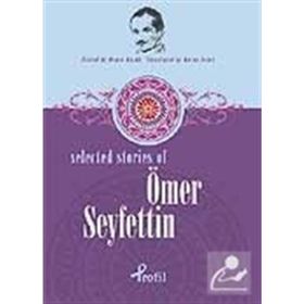 SELECTED STORIES OF ÖMER SEYFETTIN - DEMET KÜÇÜK