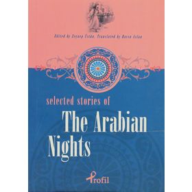 Selected Stories Of The Arabian Nights - Zeynep Üstün